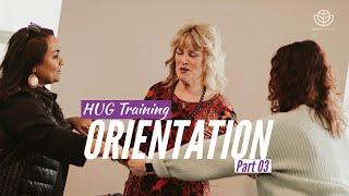 03. Orientation - Part 3 | Faith Kansas City