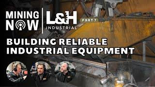 L&H Industrial are Building Reliable Industrial Equipment