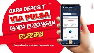 Cara Deposit Slot Pakai PULSA Tanpa Potongan ( Terbaru 2024 )