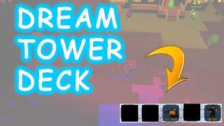 Dream Tower Deck [Tower Defense Simulator ROBLOX]