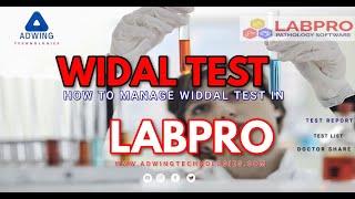 WIDAL Test Entry in Labpro Pathology Software | Best Laboratory Software by Adwing Technologies