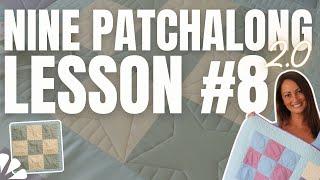 9 Patchalong 2.0 With Natalia Bonner: Lesson 8