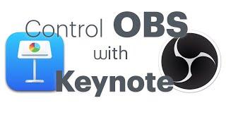 Control OBS with Keynote (or PowerPoint for Mac)