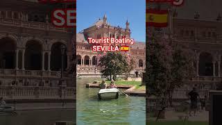 Tourist summer boating series 48 | enjoying the summer in Sevilla #boating #plazadeespaña  #shorts
