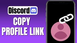 How To Copy Discord Profile Link | 2025