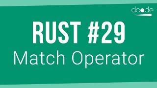 Rust Programming Tutorial #29 - Pattern Matching (Switch Statement)