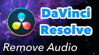 DaVinci Resolve 16 Tutorial - How to Delete Audio From Video