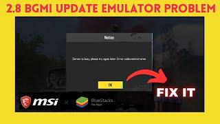 Fix "Server is busy , Please try again Later Error code Restrict area "  || Bgmi 2.8  Emulator 2023