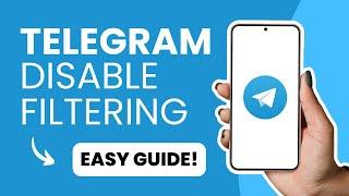 How To Disable Filtering On Telegram (EASY WAY!)