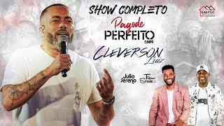 CLEVERSON LUIZ- PAGODE PERFEITO completo