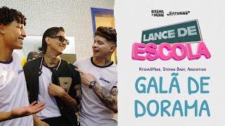 [LANCE DE ESCOLA 09] Galã de Dorama - Kysha e Mine, Stefan Baby, Argentino