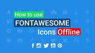 How to use Font Awesome 6 icons offline | font awesome