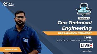 Geo-technical Engineering - Preparation Strategy for GATE 2023 | Pavan Sir | CIVIL | ACE Online Live