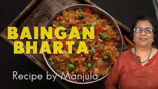 Baingan ka Bharta Recipe | How to Make Baingan Bharta | Recipe for Indian Baingan Bharta
