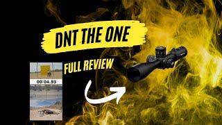 DNT The One 7-35x56 Rifle Scope In Depth Review!!!!