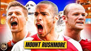 DEBATE: The Mount Rushmore of the Premier League