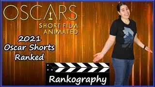 2021 Oscar Nominated Animated Shorts Ranked - Oscars Rankography