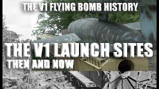 THE LAST WW2 V1 LAUNCH SITES, AND THEIR HISTORY