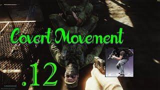 Covert Movement Patch .12 - Escape From Tarkov