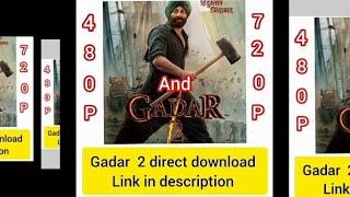 GADAR 2 DIRECT DOWNLOAD FULL HD MOVIE 480P AND 720P LINK IN DESCRIPTION