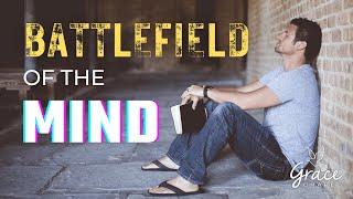 Battlefield of the Mind