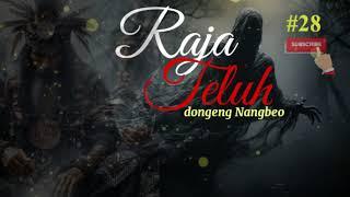 Dongeng sunda RAJA TELUH Eps #28