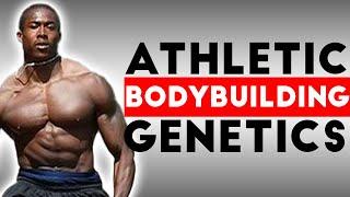 Bodybuilding Genetics: Athletic Background