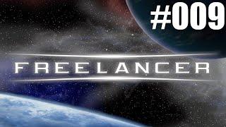 009 Let's Play Freelancer (A dream fulfilled)