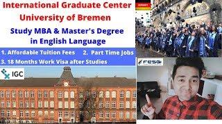 International Graduate Center (IGC)- University of Bremen ! Study MBA & Master's Degree Courses