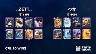 ..ZETT.. vs わか [CRL 20 WINS]