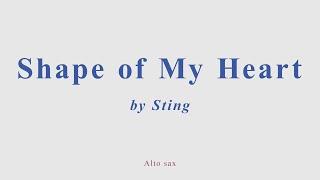 Sting - Shape Of My Heart. Alto sax cover