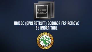 Unisoc (Spreadtrum) SC9863A FRP Remove by Hydra Tool