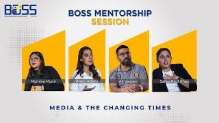 Beaconhouse BOSS Mentorship Session | Media and the Changing Times