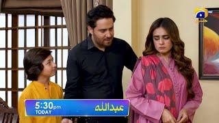 Abdullah | Promo EP 17 | Today at 5:30 PM | Geo Entertainment | 7th Sky Entertainment