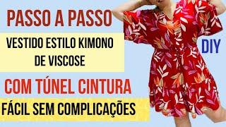 COSTURE VESTIDO DE VISCOSE ESTILO KIMONO COM TÚNEL CINTURA E MANGA AMPLA #costurafácil #passoapasso