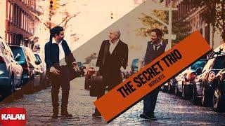 The Secret Trio - Moments I Three Of Us © 2015 Kalan Müzik