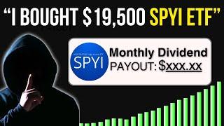 I Put $19,500 Into SPYI ETF - This Is How Much I’m Earning In Monthly Dividends!