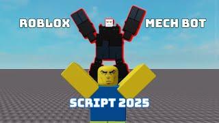 FE Bot Mech – A Roblox Script for 2025!