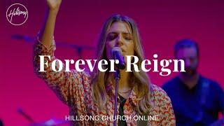 Forever Reign (Church Online) - Hillsong Worship