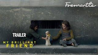 MY BRILLIANT FRIEND | Official Trailer