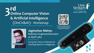 Jagmohan Meher - 3rd Online Computer Vision & Artificial Intelligence Workshop