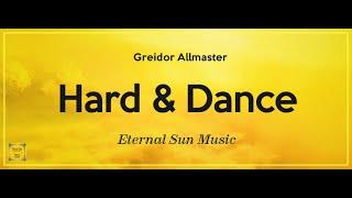 Eternal Sun Music Presents Hard & Dance 774 (With Greidor Allmaster) 19.08.2022