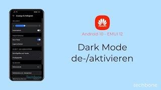 Dark Mode aktivieren oder deaktivieren - Huawei [Android 10 - EMUI 12]