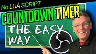 OBS Studio Countdown Timer - Learn The Easy, Simple & Fast Method