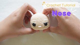 Amigurumi Nose Tutorial by The Looped Crafts