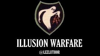 Illusion Warfare @LezLuTHOR