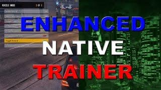 GTA 5 - INSTALL ENHANCED NATIVE TRAINER