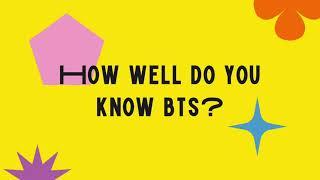 HOW WELL DO YOU KNOW BTS? | BTS QUIZ | BTS 2021