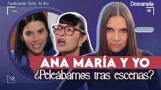 LA VERDAD: Mi relación con ANA MARÍA OROZCO ¿Nos peleamos detrás de escenas? | Análisis Betty la fea