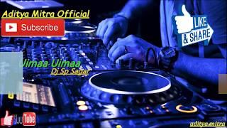 Uimaa Uimaa_Puri Kachori Rasagulla || Dj Sp Sagar || Aditya Mitra Official